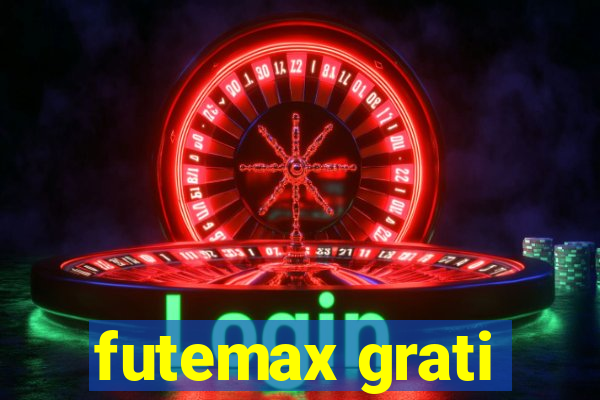 futemax grati